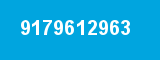 9179612963 9179612963