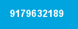 9179632189 9179632189