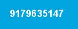 9179635147 9179635147