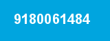 9180061484 9180061484