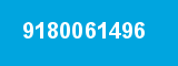 9180061496 9180061496