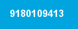 9180109413 9180109413