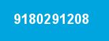 9180291208 9180291208