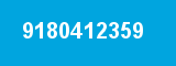 9180412359 9180412359