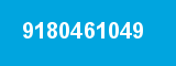 9180461049 9180461049