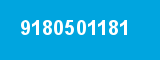 9180501181 9180501181
