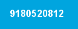 9180520812 9180520812