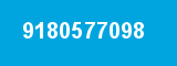 9180577098 9180577098