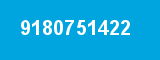 9180751422 9180751422