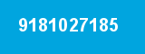 9181027185