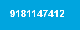 9181147412 9181147412