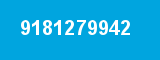 9181279942 9181279942