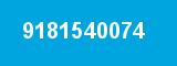 9181540074 9181540074