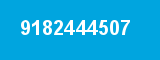 9182444507 9182444507