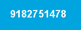 9182751478 9182751478