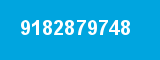 9182879748 9182879748