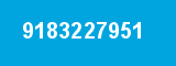 9183227951 9183227951