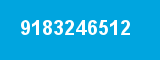 9183246512 9183246512