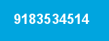 9183534514 9183534514