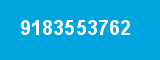 9183553762 9183553762