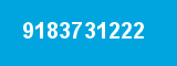 9183731222 9183731222