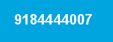 9184444007 9184444007