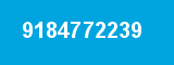 9184772239 9184772239