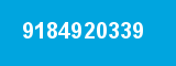 9184920339 9184920339