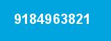 9184963821 9184963821