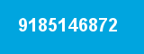9185146872
