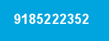 9185222352