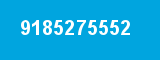 9185275552