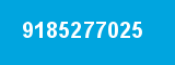 9185277025 9185277025