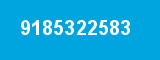 9185322583 9185322583