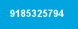 9185325794 9185325794