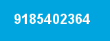 9185402364 9185402364