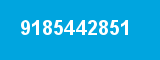 9185442851 9185442851