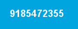 9185472355 9185472355