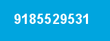 9185529531 9185529531