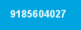 9185604027