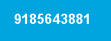 9185643881 9185643881