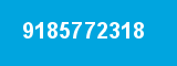 9185772318