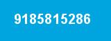 9185815286 9185815286
