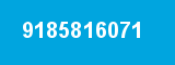 9185816071