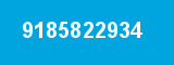 9185822934 9185822934