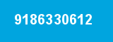 9186330612 9186330612