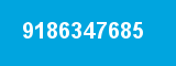 9186347685 9186347685
