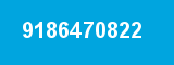 9186470822 9186470822