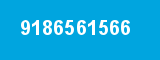 9186561566 9186561566