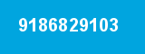 9186829103 9186829103